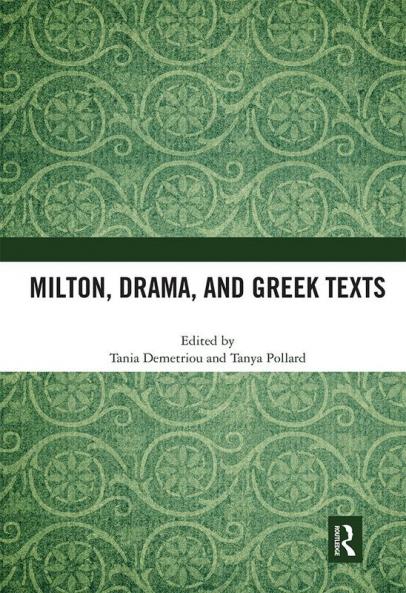 Milton Drama and Greek Texts