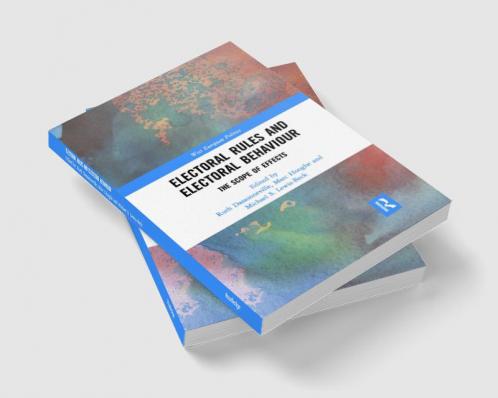 Electoral Rules and Electoral Behaviour