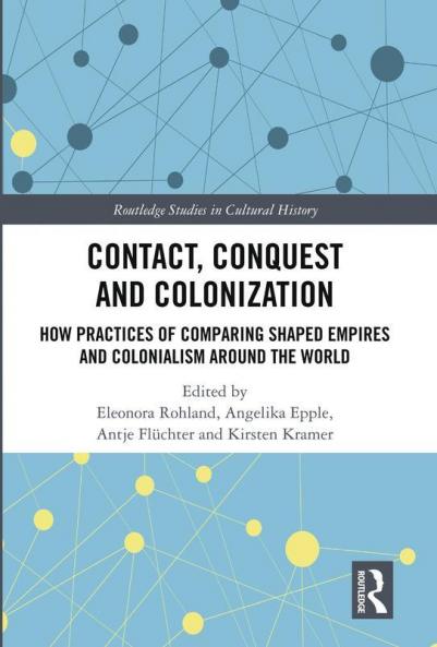 Contact Conquest and Colonization