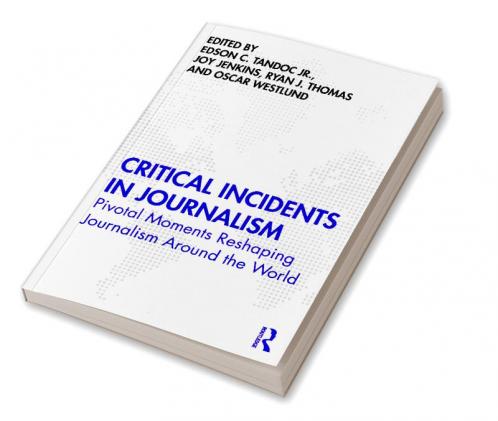Critical Incidents in Journalism