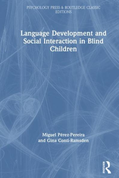 Language Development and Social Interaction in Blind Children