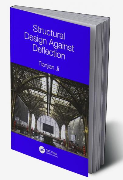 Structural Design Against Deflection