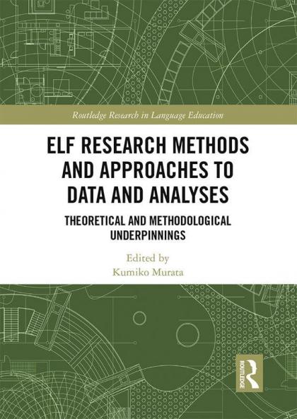 ELF Research Methods and Approaches to Data and Analyses