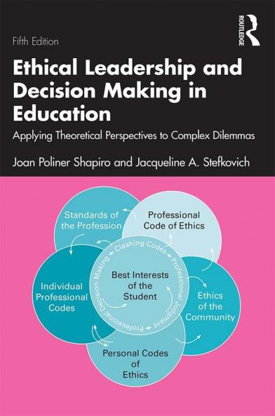 Ethical Leadership and Decision Making in Education