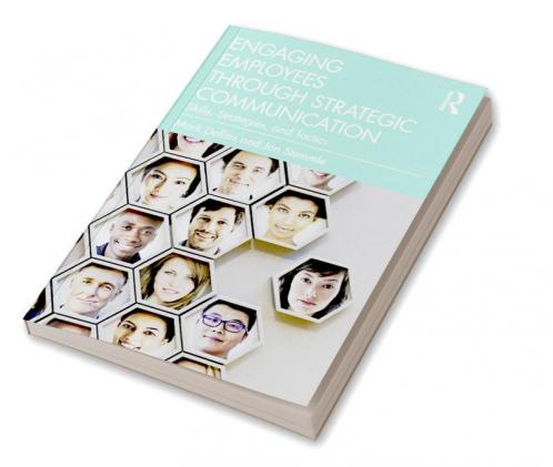 Engaging Employees through Strategic Communication