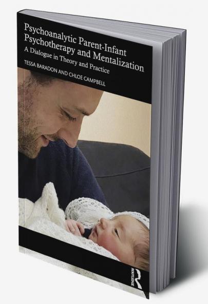 Psychoanalytic Parent-Infant Psychotherapy and Mentalization