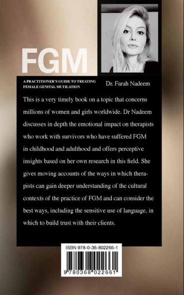 FGM - A Practitioner's Guide to Treating  Female Genital Mutilation