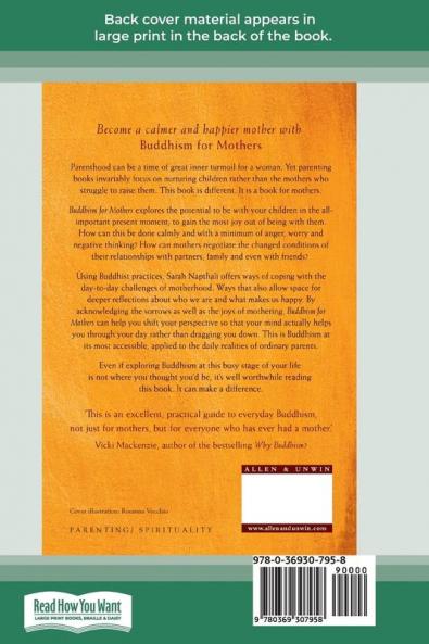 Buddhism for Mothers: A Calm Approach to Caring for Yourself and Your Children (16pt Large Print Edition)