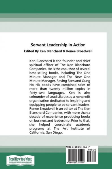 Servant Leadership in Action: How You Can Achieve Great Relationships and Results (16pt Large Print Edition)