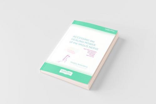 Accessing the Healing Power of the Vagus Nerve