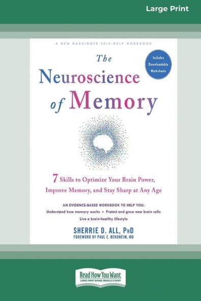 The Neuroscience of Memory