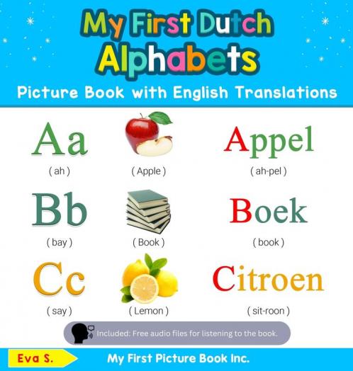 My First Dutch Alphabets Picture Book with English Translations