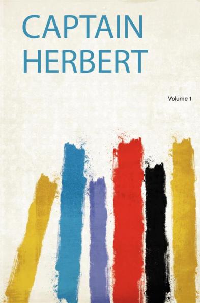 Captain Herbert Volume 1