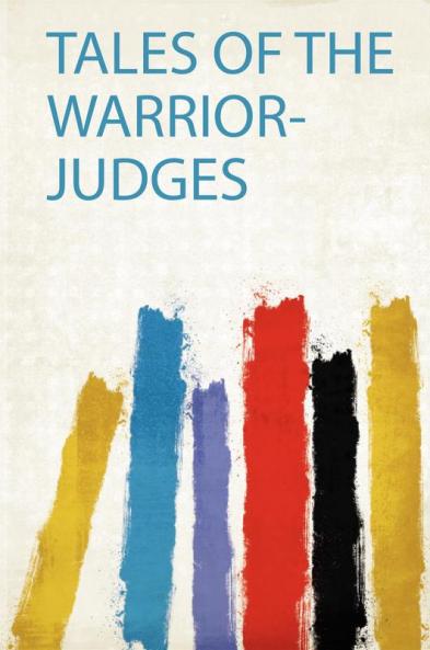 Tales of the Warrior-Judges