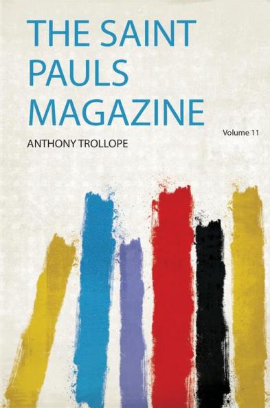 The Saint Pauls Magazine Volume 11