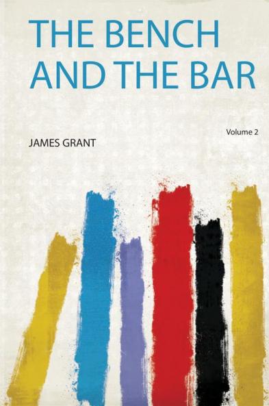 The Bench and the Bar Volume 2