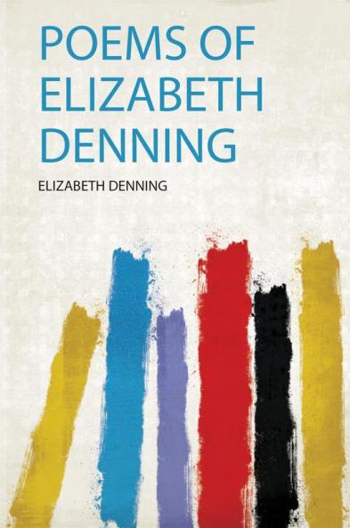 Poems of Elizabeth Denning