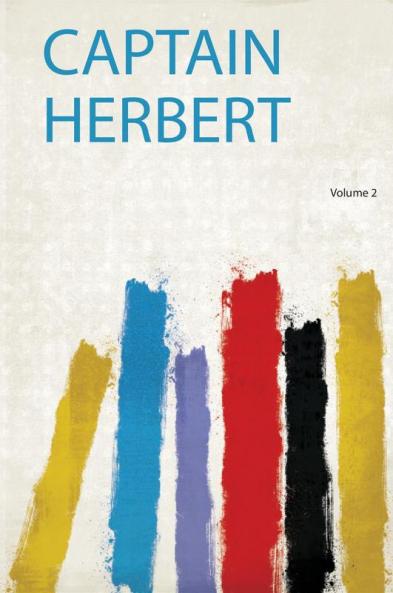 Captain Herbert Volume 2