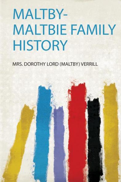 Maltby-Maltbie Family History
