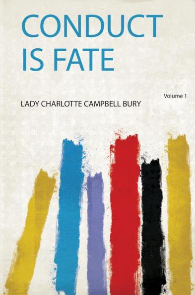Conduct Is Fate Volume 1