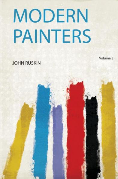 Modern Painters Volume 3