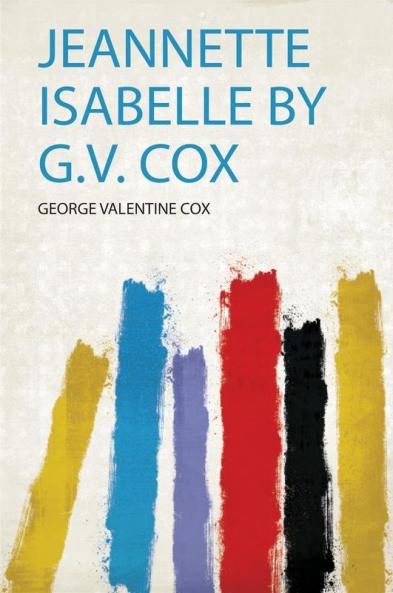 Jeannette Isabelle by G.V. Cox