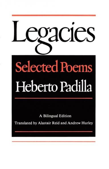 Legacies: Selected Poems: A Bilingual Edition