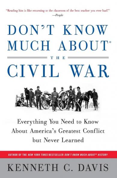Don't Know Much About(r) the Civil War