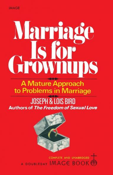 Marriage Is for Grownups
