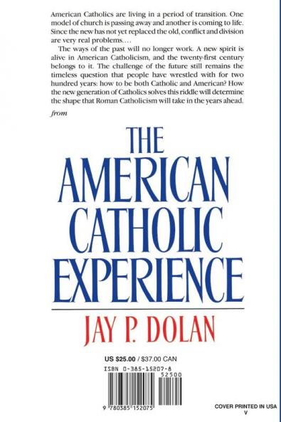 The American Catholic Experience