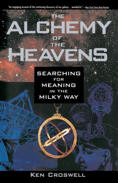 The Alchemy of the Heavens