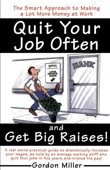 Quit Your Job Often and Get Big Raises!