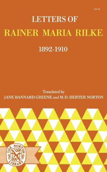 Letters of Rainer Maria Rilke 1892-1910