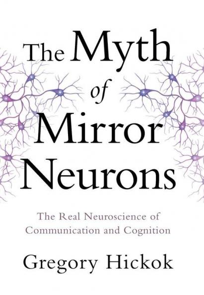Myth of Mirror Neurons