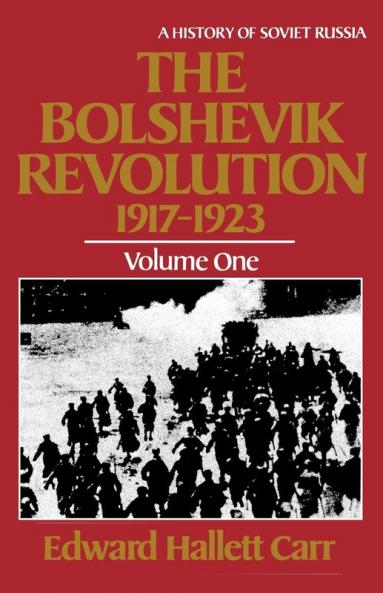 The Bolshevik Revolution 1917 - 1923