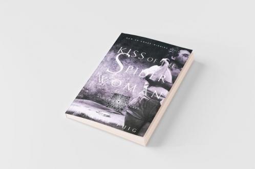 Kiss of the Spider Woman and Two Other Plays