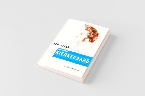 How to Read Kierkegaard