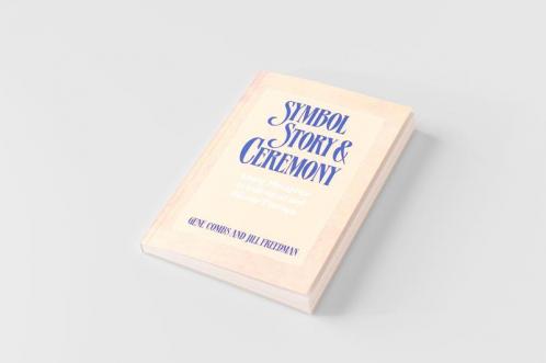 Symbol Story and Ceremony