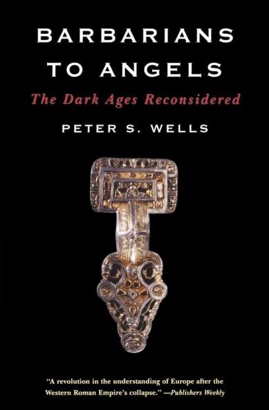 Barbarians to Angels