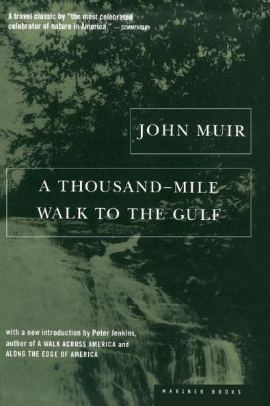 Thousand-Mile Walk to the Gulf A