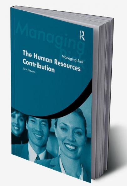 Managing Risk: The Human Resources Contribution
