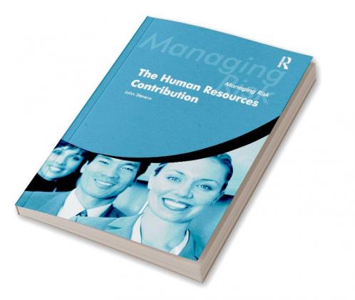 Managing Risk: The Human Resources Contribution