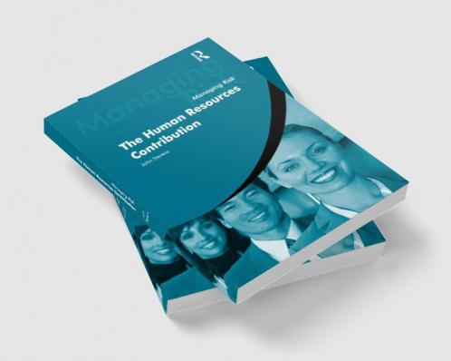 Managing Risk: The Human Resources Contribution