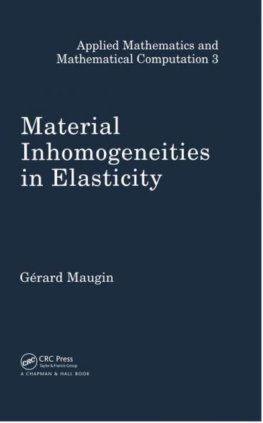 Material Inhomogeneities in Elasticity