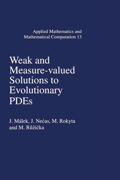 Weak and Measure-Valued Solutions to Evolutionary PDEs
