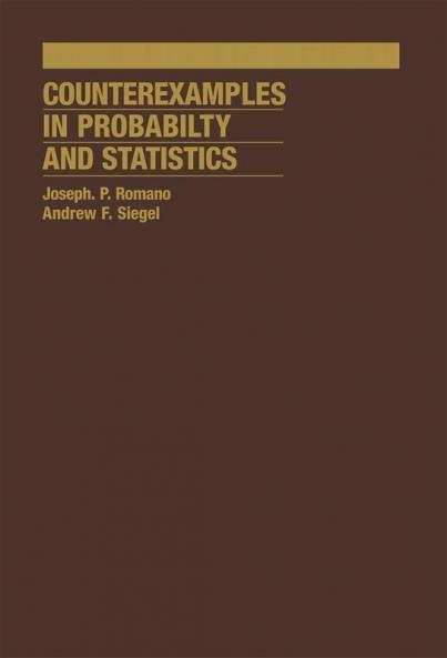 Counterexamples in Probability And Statistics