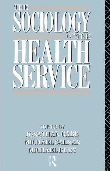 Sociology of the Health Service