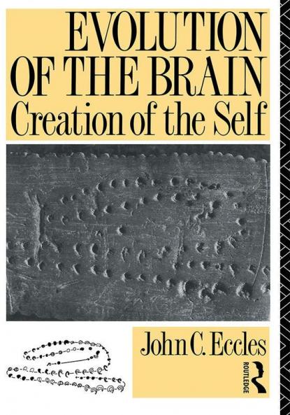 Evolution of the Brain: Creation of the Self