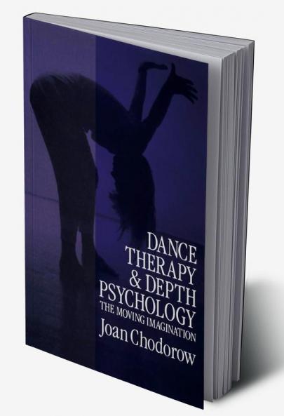 Dance Therapy and Depth Psychology