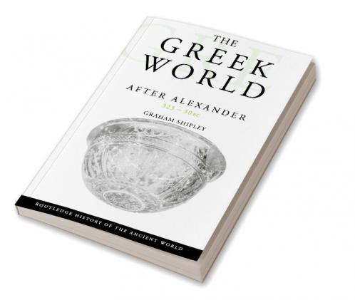 Greek World After Alexander 323-30 BC